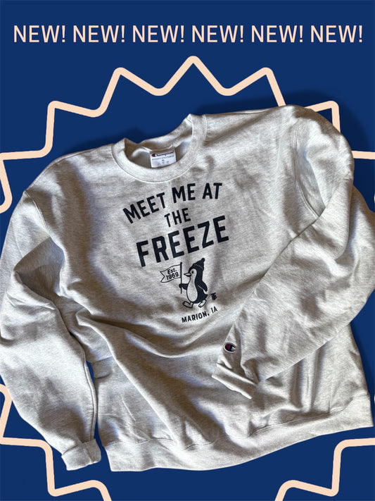 Meet me at The Freeze, Grey Crewneck Sweatshirt
