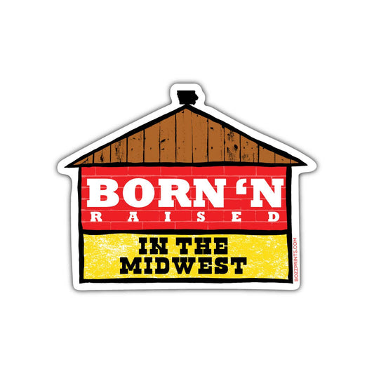 Born N' Raised Midwest Vinyl Sticker